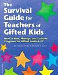 The Survival Guide for Teachers of Gifted Kids