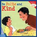 Be Polite & Kind Learning To Get Along
