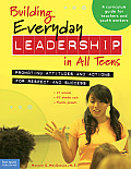 Building Everyday Leadership in All Teens Promoting Attitudes & Actions for Respect & Success