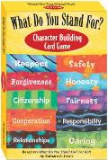 What Do You Stand For? Character Building Card Game