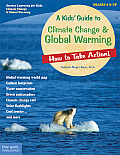 Kids Guide to Climate Change & Global Warming How to Take Action
