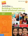 Activities for Building Character and Social-Emotional Learning, Grades 3-5 [With CDROM]