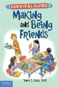 Survival Guide for Making & Being Friends