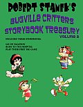 Robert Stanek's Bugville Critters Storybook Treasury Volume 2