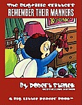 Remember Their Manners: Buster Bee's Adventures