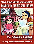 Compete in the Big Spelling Bee (The Bugville Critters #15, Lass Ladybug's Adventures Series)