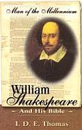 William Shakespeare & His Bible