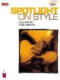 Guitar One Presents Spotlight on Style The Best of 1995 2000 An Explorers Guide to Guitar With CD
