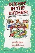 Bitchin in the kitchen the PMS survival cookbook