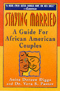 Staying Married A Guide For African America