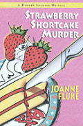 Strawberry Shortcake Murder A Hannah Swe