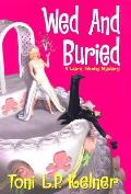 Wed & Buried A Laura Fleming Mystery