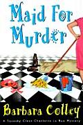 Maid For Murder A Squeaky Clean Charlott