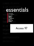 Access 97 Essentials Academic Version
