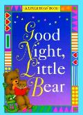 Good Night Little Bear Little Hugs Book
