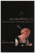 Self-Deception and Paradoxes of Rationality: Volume 69