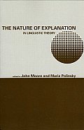 The Nature of Explanation in Linguistic Theory: Volume 162