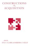 Constructions in Acquisition: Volume 174