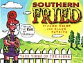 Southern Fried: True Views of the South with Bookmark