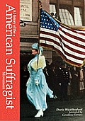 History of the American Suffragist Movement