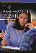 The Assessment Debate: A Reference Handbook
