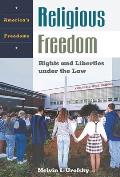 Religious Freedom: Rights and Liberties Under the Law