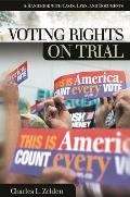 Voting Rights on Trial: A Handbook with Cases, Laws, and Documents