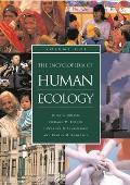 The Encyclopedia of Human Ecology [2 Volumes]