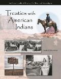 Treaties with American Indians: An Encyclopedia of Rights, Conflicts, and Sovereignty