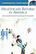 Healthcare Reform In America A Reference