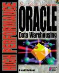 High Performance Oracle Data Warehousing