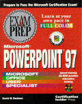 Microsoft Powerpoint 97 Exam Prep