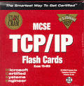 Mcse Tcp Ip Exam Cram Flash Cards