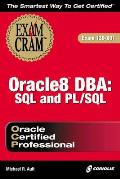 Oracle8 Dba Sql & Plsql Exam Cram