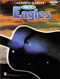 Eagles Acoustic Classics Volume 1