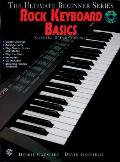 Ultimate Beginner Rock Keyboard Basics: Steps One & Two, Book & CD [With CD]