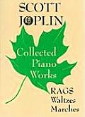 Scott Joplin Collection Piano Works Rags Waltzes & Marches