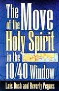 Move of the Holy Spirit in the 10 40 Window