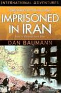 Imprisoned in Iran International Adventures