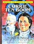 Corrie Ten Boom Shining in the Darkness