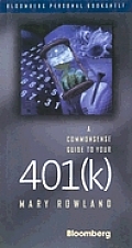 Commonsense Guide To Your 401k