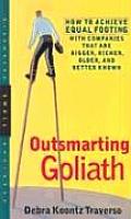 Outsmarting Goliath How To Achieve Equal