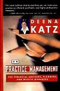 Deena Katz On Practice Management For