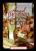 Angel Behind The Rocking Chair Stories O