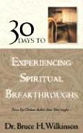 30 Days To Experiencing Spiritual Breakt