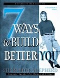 7 Ways to Build a Better You: Facilitator's Guide