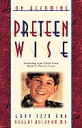 On Becoming Preteen Wise
