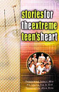 Stories For The Extreme Teens Heart