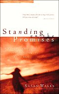 Standing On The Promises A Womans Guide For
