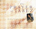 Prayer Of Jabez Breaking Through To The